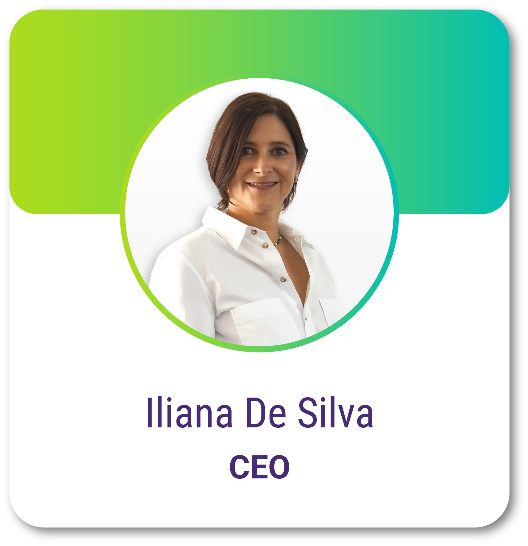 Iliana De Silva - CEO